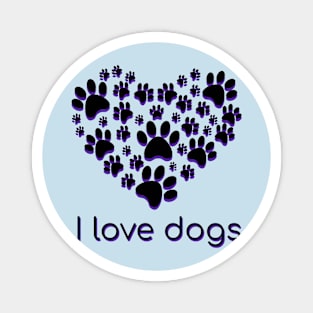 I love dogs Magnet